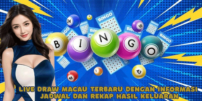 Live Draw Macau Terbaru dengan Informasi Jadwal dan Rekap Hasil Keluaran